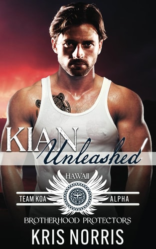 Kian Unleashed Brotherhood Protectors World