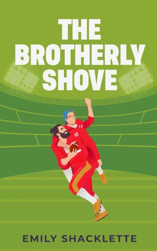 The Brotherly Shove