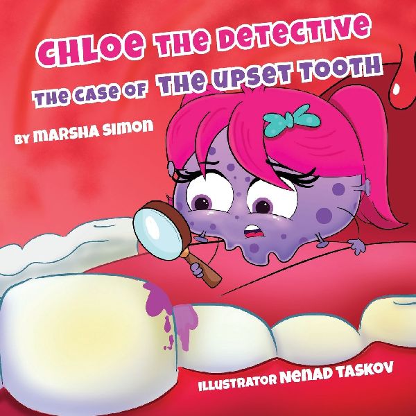Chloe The Detective. The Case Of The Upset Tooth