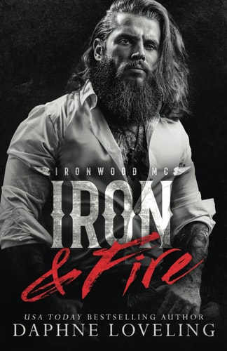 Iron and Fire (Lords of Carnage Ironwood MC, Book 5)
