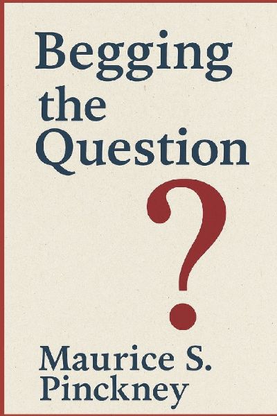 Begging the Question
