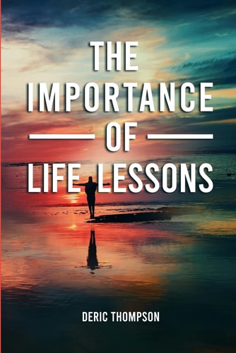 The Importance of Life Lessons