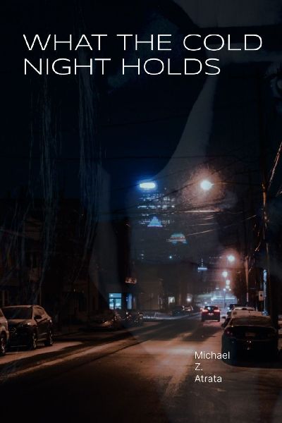 What The Cold Night Holds