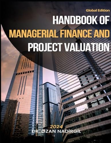 Handbook of Managerial Finance and Project Valuation