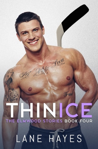 Thin Ice: MM Small Town/Hockey Romance (The Elmwood Stories)