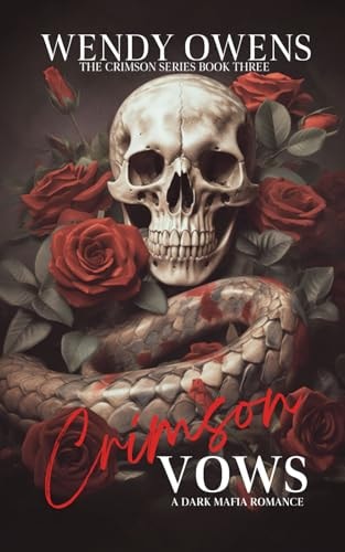 Crimson Vows A Dark Mafia Romance