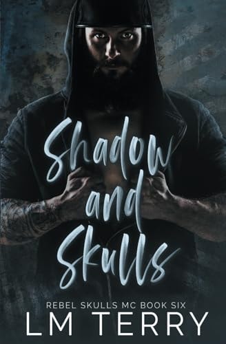 Shadow and Skulls