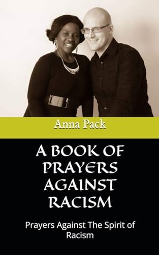 A Prayer Against Racism Prayers Against The Spirit of Racism