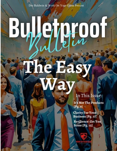 Bulletproof Bulletin May 2024