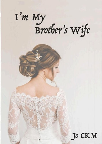 I'm My Brother's Wife