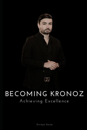 Becoming Kronoz Achieving Excellence