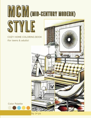 MCM (MID-CENTURY MODERN) STYLE COZY HOME COLORING BOOK.