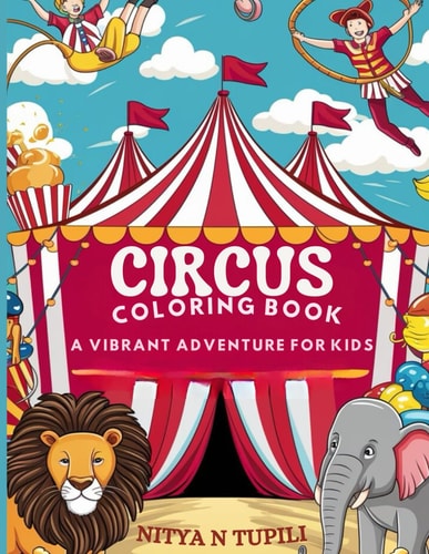 Circus Coloring Book A Vibrant Adventure for Kids
