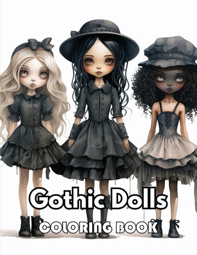 Gothic Dolls Coloring Book Unique and Beautiful High-quality Designs