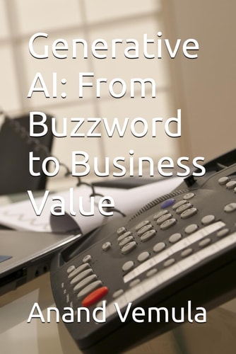 Generative AI From Buzzword to Business Value