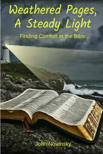 Weathered Pages, A Steady Light Finding Comfort in the Bible (Large Print)