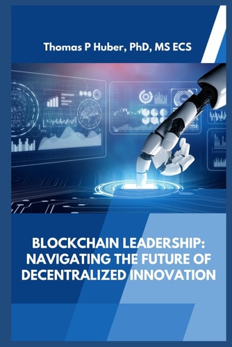 Blockchain Leadership Navigating the Future of Decentralized Innovation