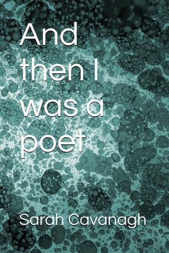 And Then I was a Poet