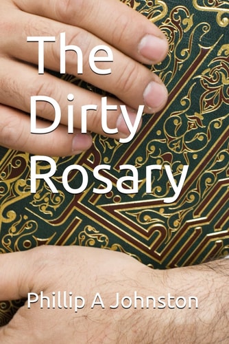 The Dirty Rosary