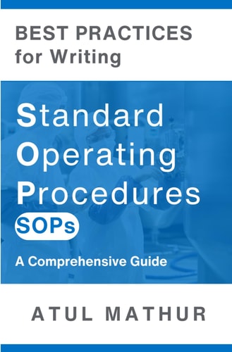 Best Practices for Writing Standard Operating Procedures (SOPs) A Comprehensive Guide