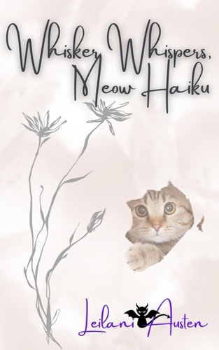 Whisker Whispers, Meow Haiku