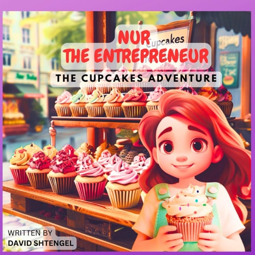 Nur The Entrteprenur The Cupcakes Adventure