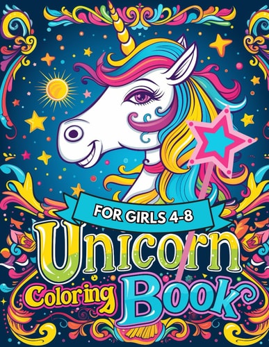 Unicorn Coloring Book for Girls 4-8 Easy Peasy Unicorn Coloring Book for Kids