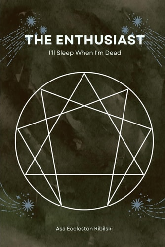 The Enthusiast I'll Sleep When I'm Dead