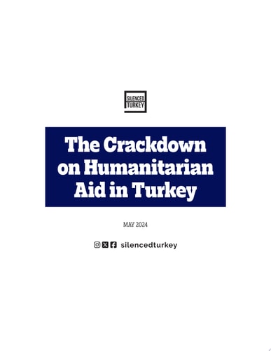 The Crackdown on Humanitarian Aid in Turkey - Report