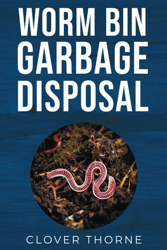Worm Bin Garbage Disposal Farm Red Wiggler Worms that Eat Garden Waste and Poop Out Vermicompost