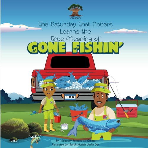The Saturday That Robert Learns the True Meaning of Gone Fishin'