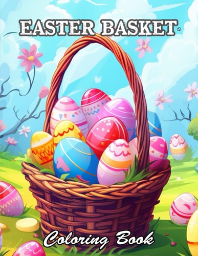 Easter Basket Coloring Book High Quality +100 Beautiful Designs