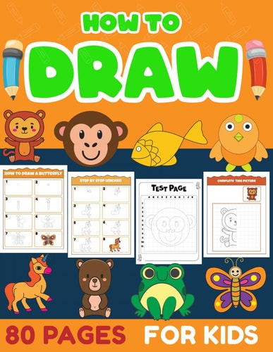 How to Draw 80 Adorable Pages For Kids
