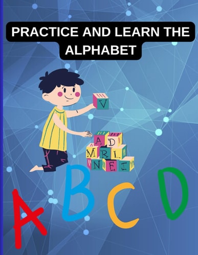 Practice and Learn the Alphabet