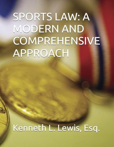 Sports Law A Modern and Comprehensive Approach