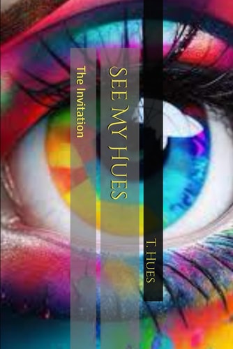 See My Hues The Invitation
