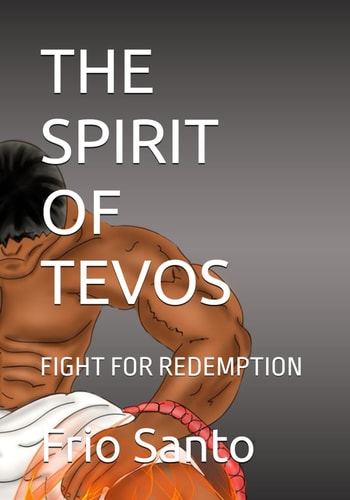 The Spirit of Tevos Fight for Redemption