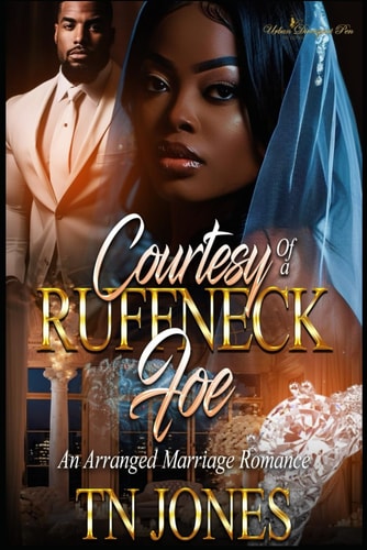 Courtesy of a Ruffneck Foe An Arranged Marriage Romance