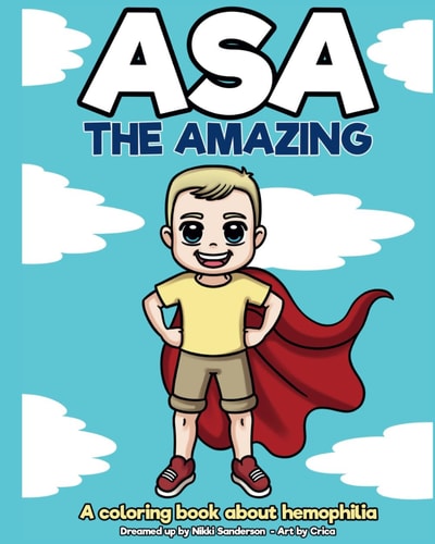 Asa the Amazing Coloring and Activity Book about Hemophilia