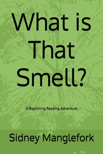 What is That Smell?