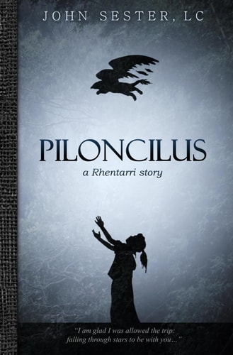 Piloncilus A Rhentarri Story