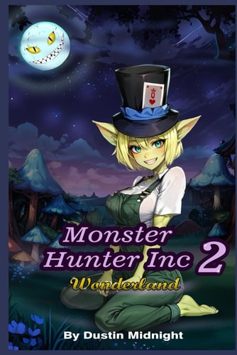 Monster Hunter Inc 2 Wonderland