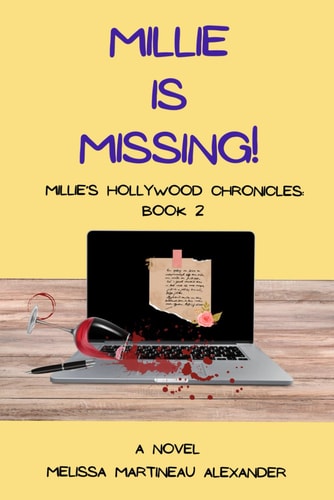 Millie Is Missing! Millie's Hollywood Chronicles - Book 2