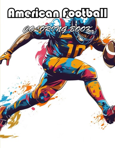 American Football Coloring Book A Journey of Color for All Ages