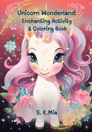 Unicorn Wonderland Enchanting Activity & Coloring Book
