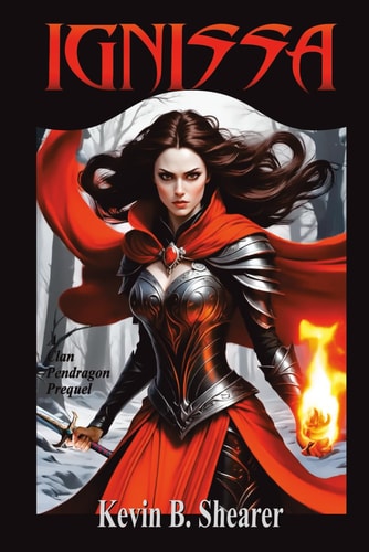 Ignissa A Clan Pendragon Prequel