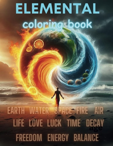 Elemantal Coloring Book for Kids and Teens Age 6-12