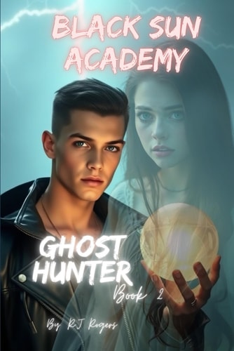 Black Sun Academy Witch Hunter Volume 1