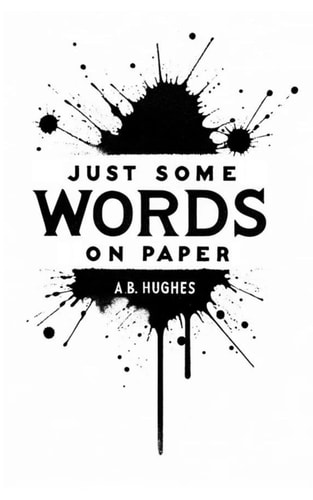 Just Some Words on Paper
