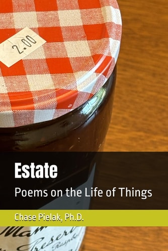Estate Poems on the Life of Things